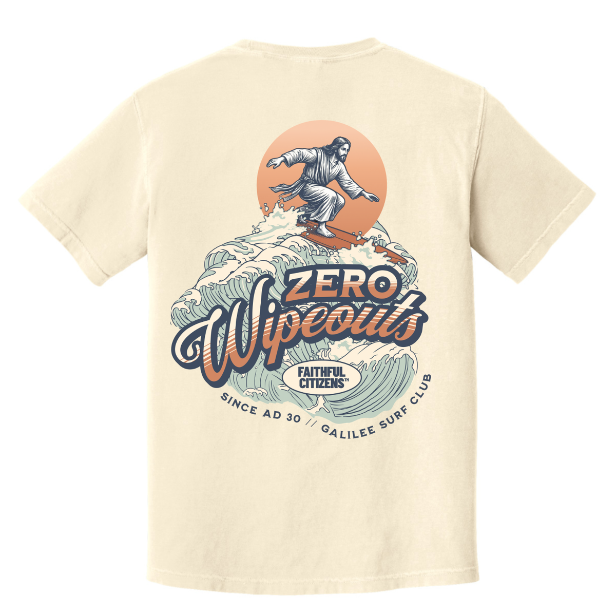Zero Wipeouts | Since 30 AD | Christian Retro Graphic Tee