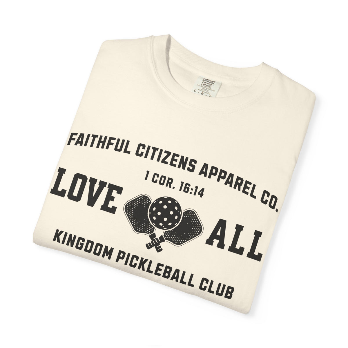 Faithful Citizens Apparel Co Women's T-shirt Love All Lettering Pickleball illustration 1 Corinthians 16:14 Ivory