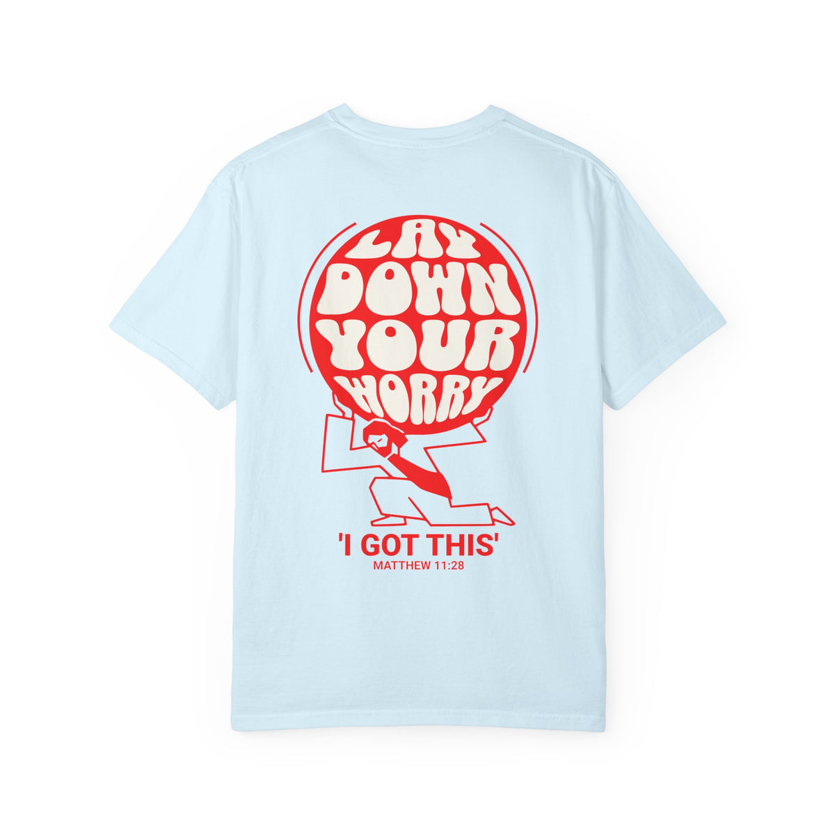 Faithful Citizens Apparel Co Men's T-shirt Lay Down Your Worry I got this Planet Illustration Matthew 11:28 Chambray