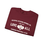 Faithful Citizens Apparel Co Women's Sweatshirt Love all Pickleball Illustration 1 Corinthians 16:14 Garnet