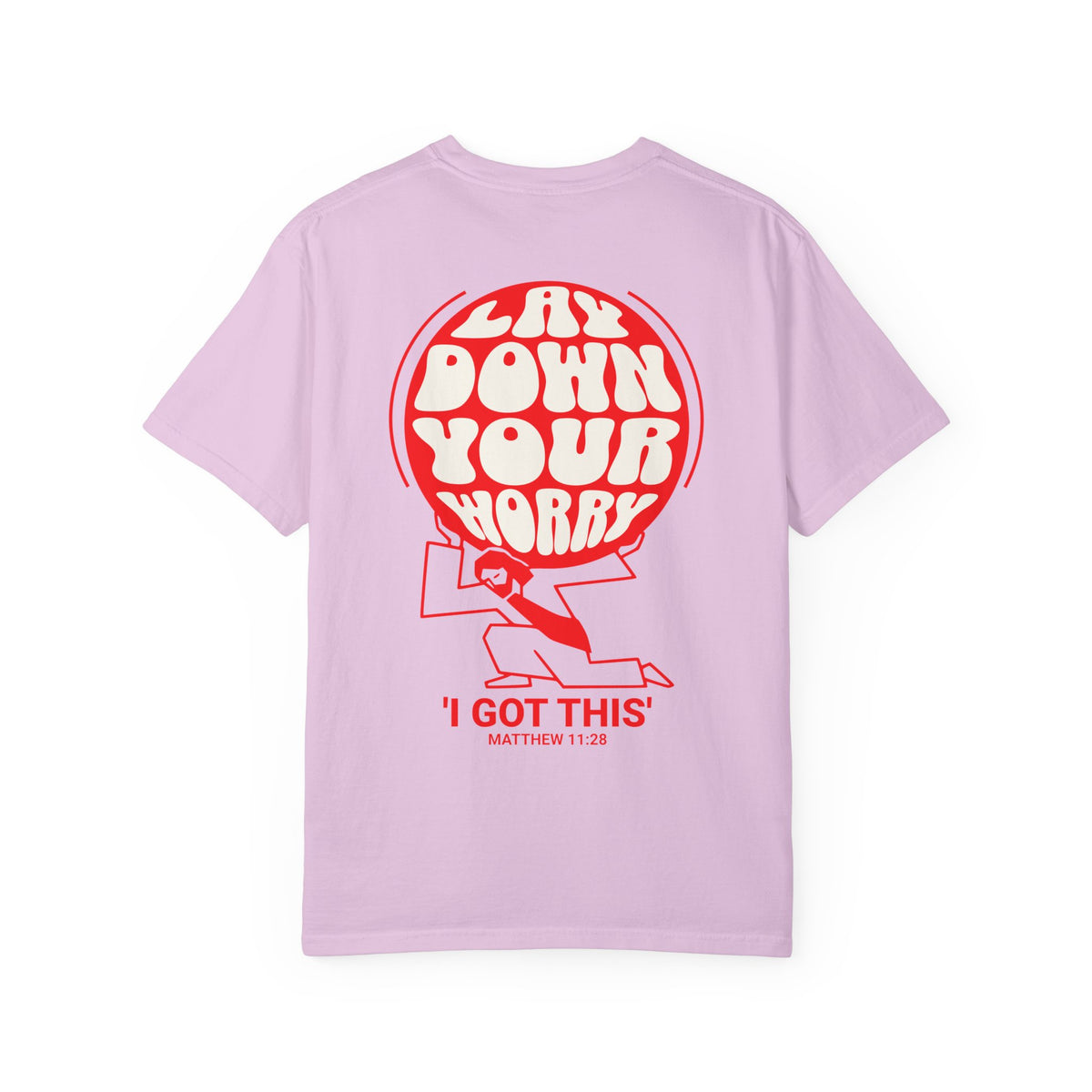 Faithful Citizens Apparel Co Men's T-shirt Lay Down Your Worry I got this Planet Illustration Matthew 11:28 Orchid
